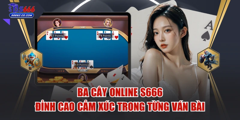 Ba Cây Online S666