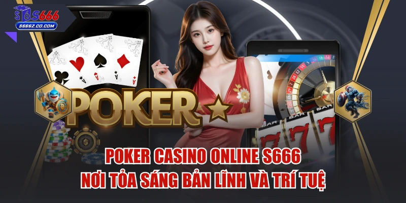 Poker Casino Online S666