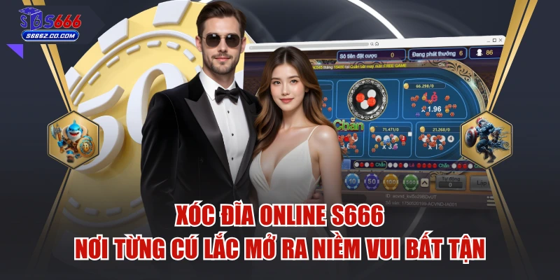 Xóc Đĩa Online S666